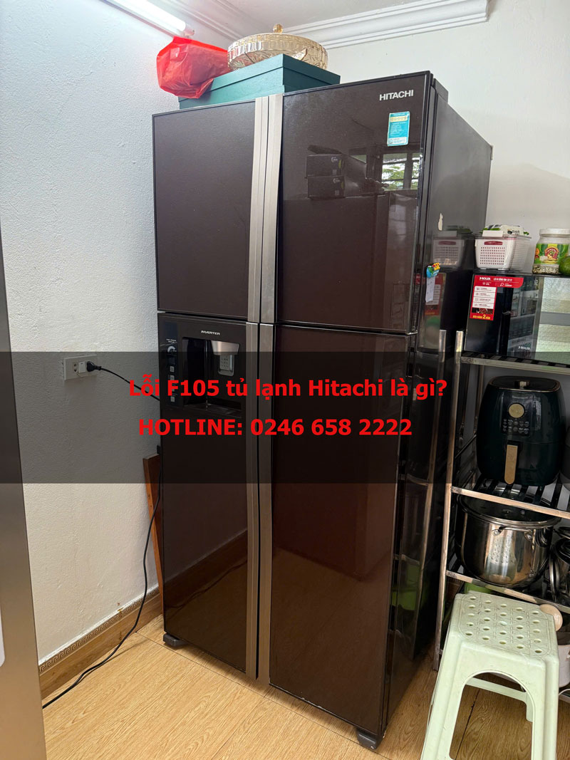 Cách khắc phục và xử lý tủ lạnh hitachi lỗi F105