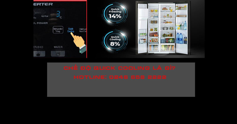 Cùng tìm hiểu chi tiết chế độ quick cooling