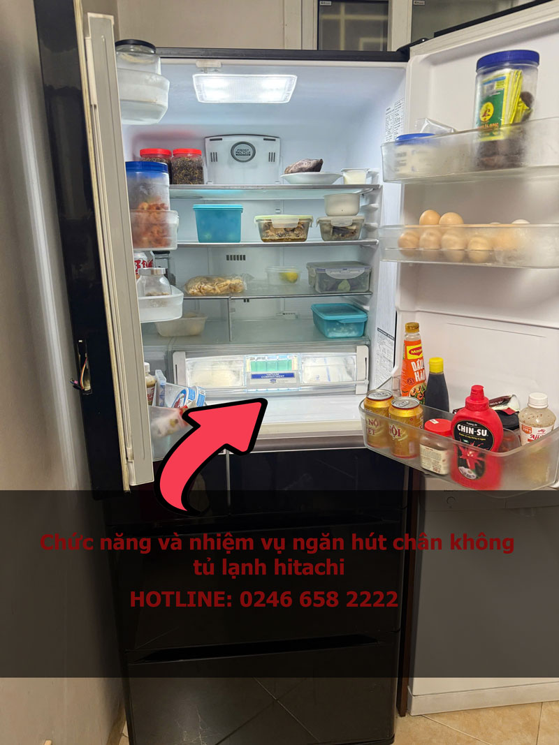 Chức năng và nhiệm vụ ngăn hút chân không tủ lạnh hitachi chi tiet