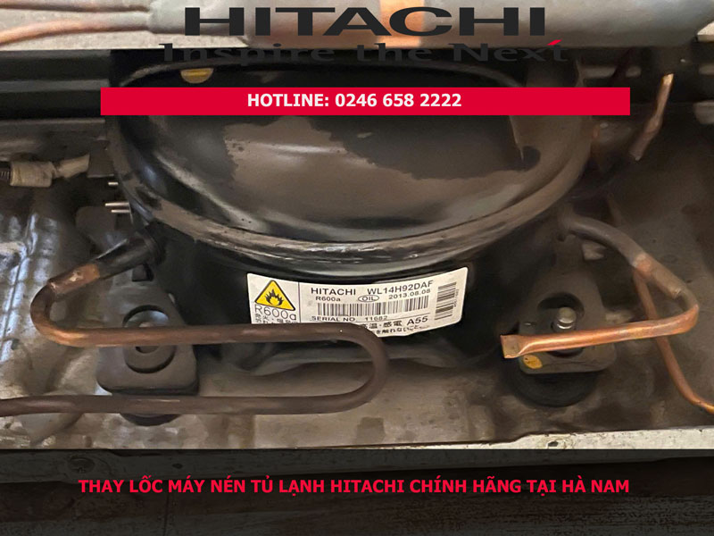 Thay lốc block máy nén tủ lạnh hitachi chính hãng tại Hà Nam