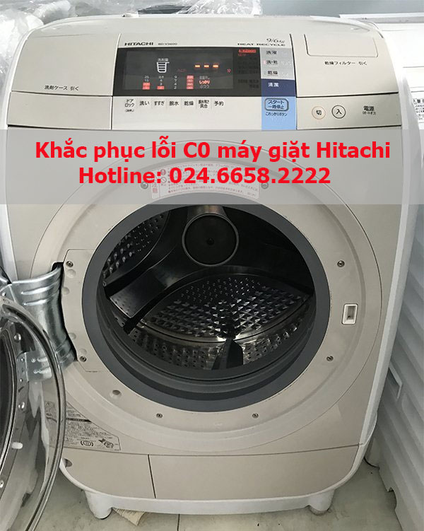 Nguyên nhân và cách khắc phục lỗi C0 máy giặt Hitachi