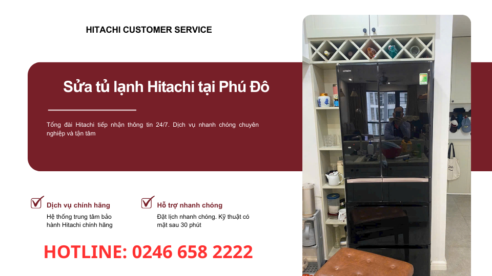 Sửa tủ lạnh Hitachi tại Phú Đô uy tín tin cậy