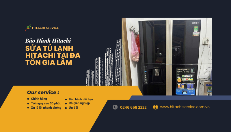 Sửa tủ lạnh hitachi tại Đa Tốn Gia Lâm