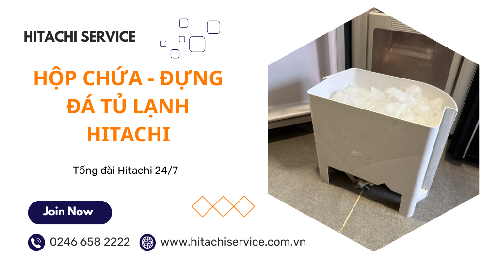 Hộp chứa đá đựng đá tủ lạnh hitachi chính hãng