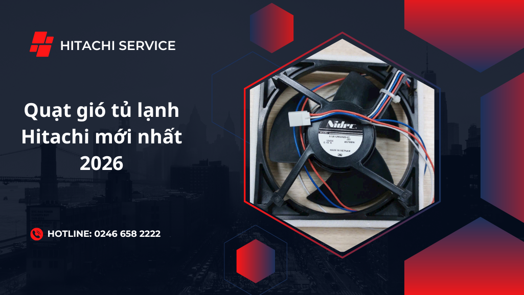 Giá quạt gió tủ lạnh hitachi