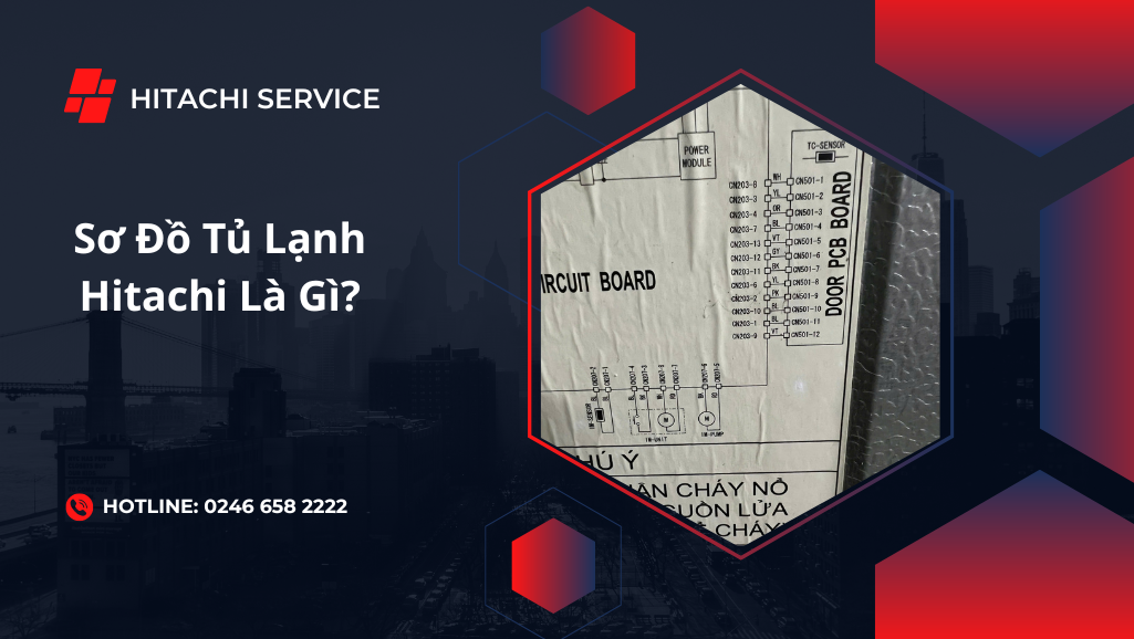 Sơ đồ tủ lạnh hitachi đầy đủ chi tiết