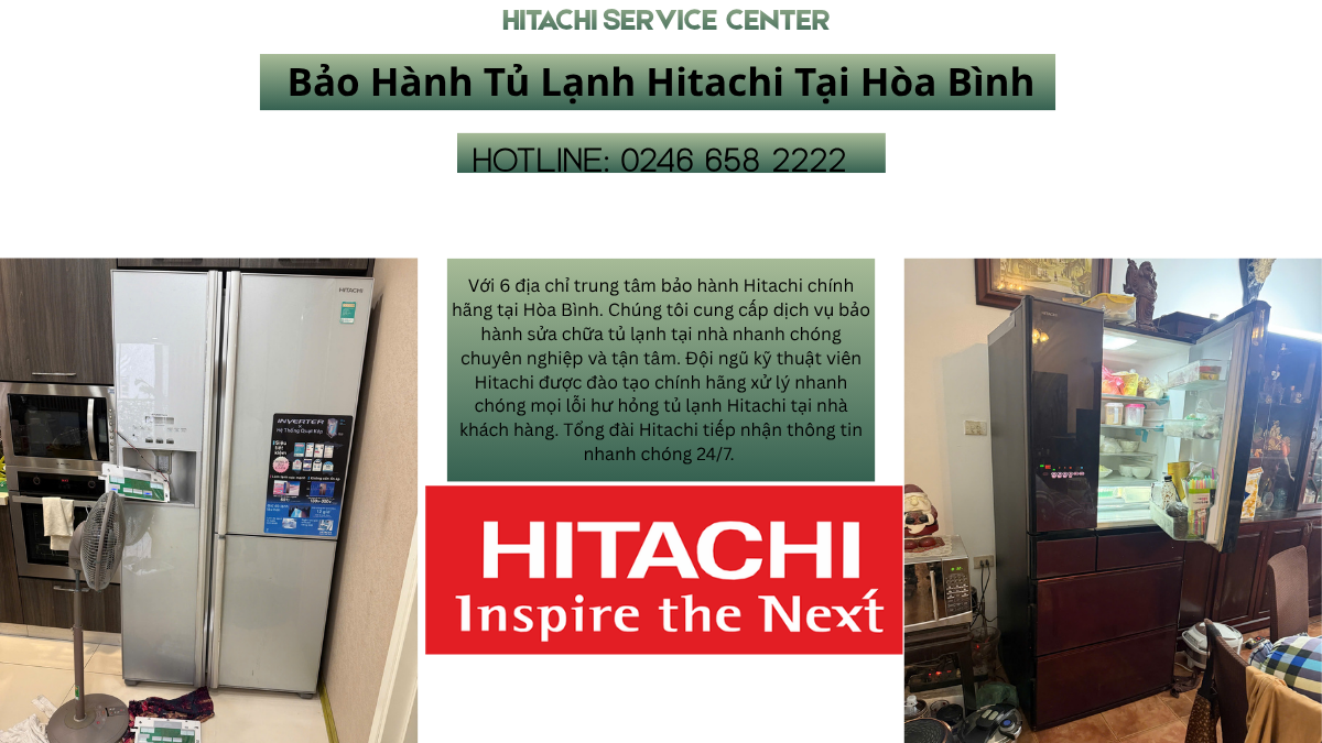 Trung tâm bảo hành tủ lạnh Hitachi tại Hòa Bình
