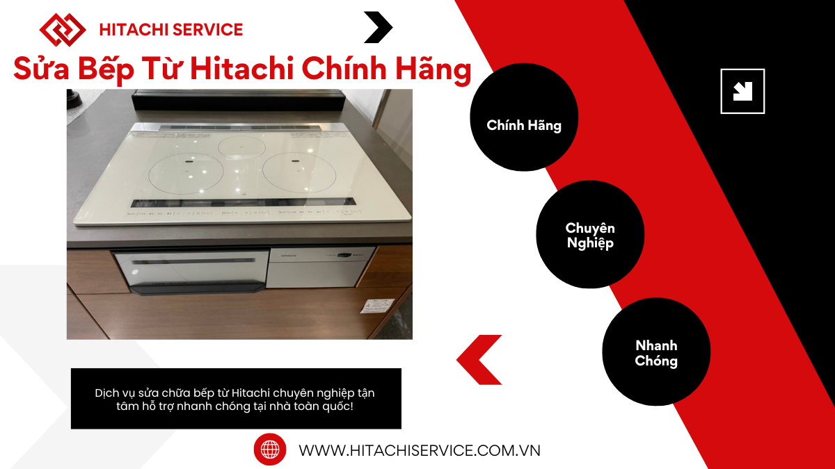 Trung tâm sửa chữa bếp từ Hitachi