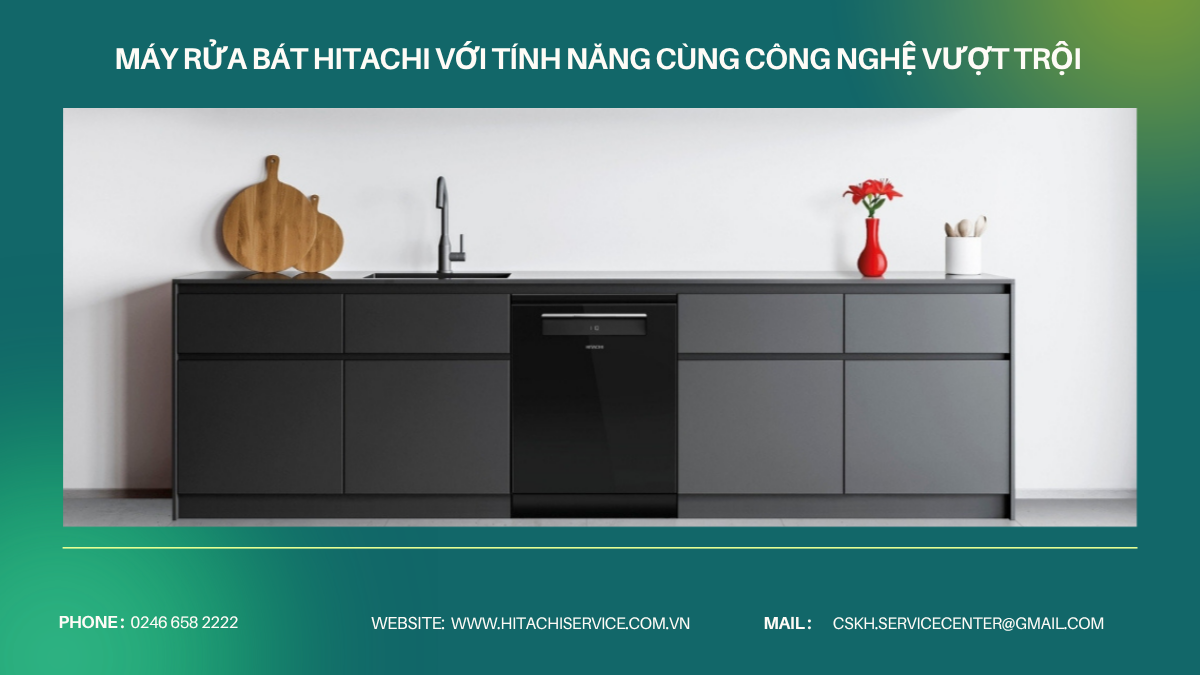 tìm hiểu về máy rửa bát chén Hitachi