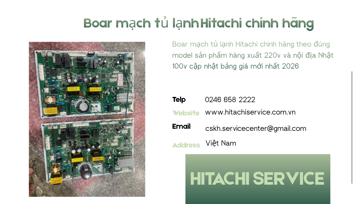 Bo mạch tủ lạnh hitachi chính hãng giá bao nhiêu