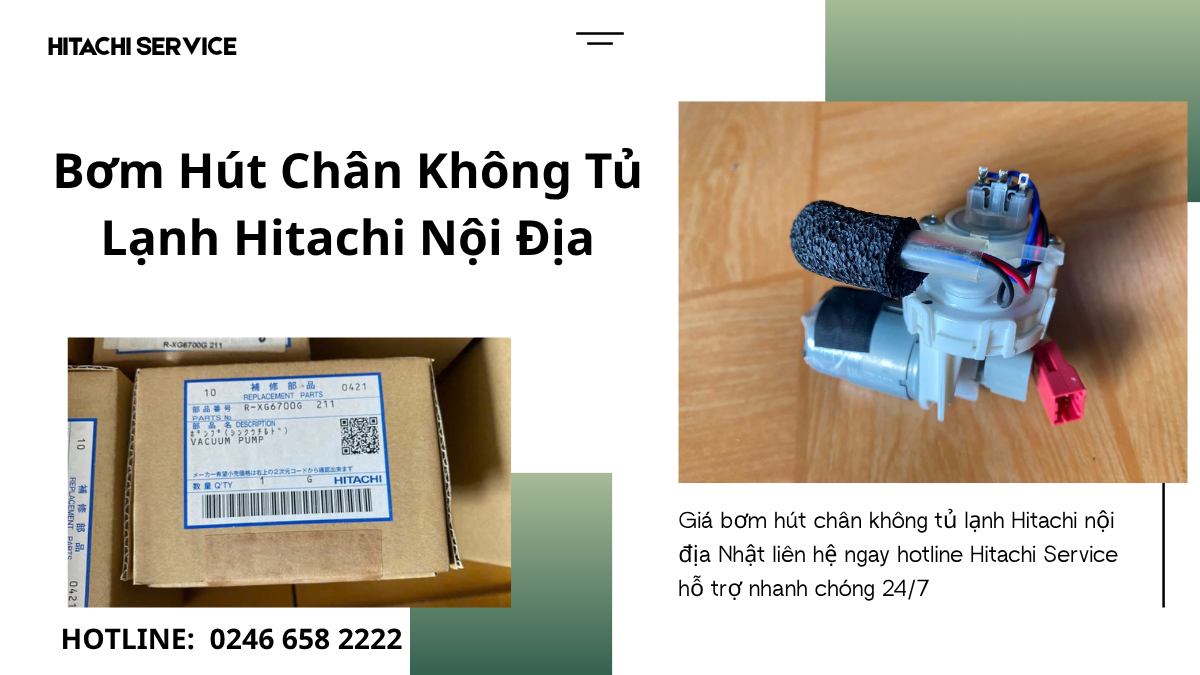 Bơm hút chân không tủ lạnh Hitachi nội địa giá bao nhiêu