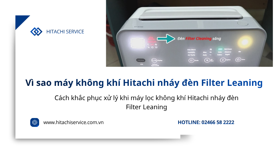 Nguyên nhân gì khiến máy lọc không khí hitachi nháy đèn Filter Leaning