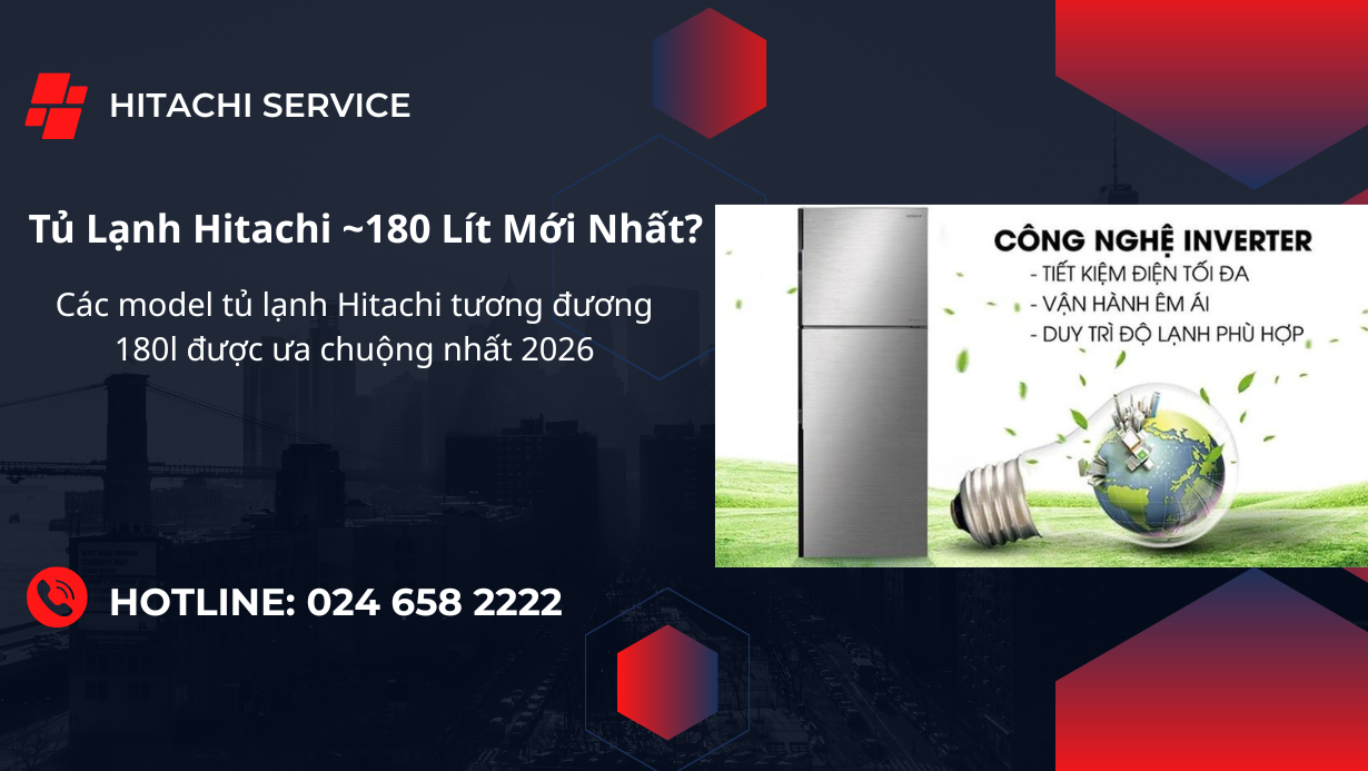 Các mẫu tủ lạnh Hitachi 180l