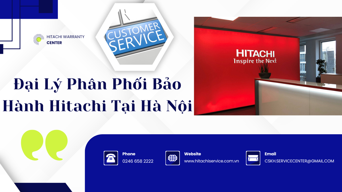Đại lý hitachi tại Hà Nội chính hãng