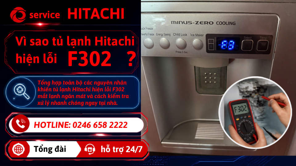 Cách sửa lỗi F302 tủ lạnh Hitachi