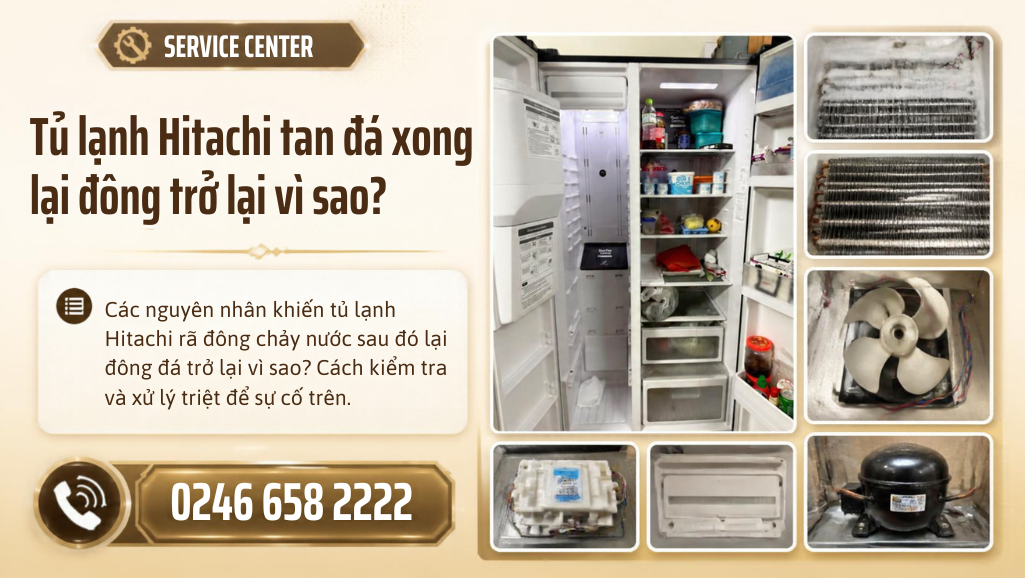 Tủ lạnh hitachi tan đá xong lại đông lại vì sao