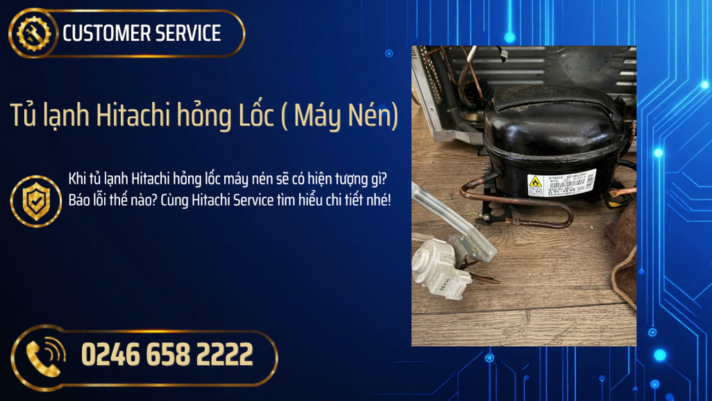 Hiện tượng lốc tủ lạnh hitachi bị hỏng