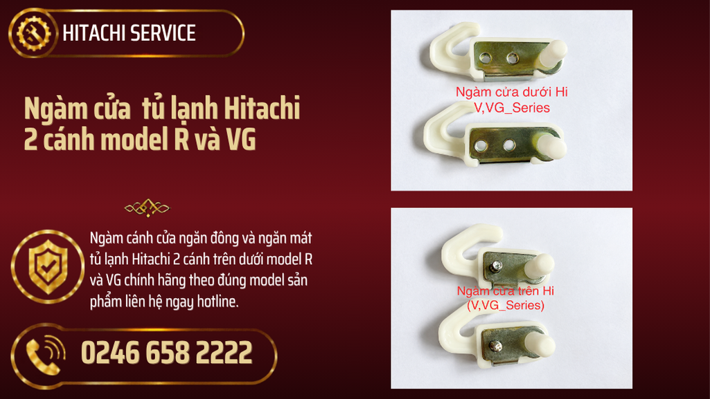 Ngàm cửa tủ lạnh Hitachi model r và vg
