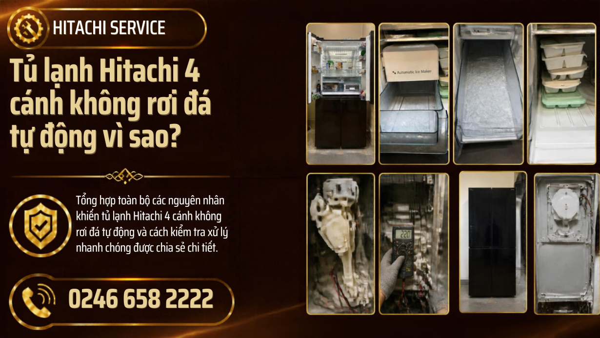 Nguyên nhân khiến tủ lạnh hitachi 4 cánh không rơi đá